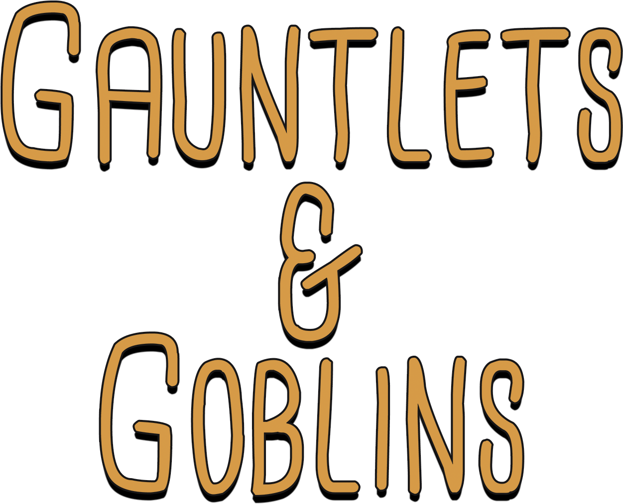 Gauntlets & Goblins